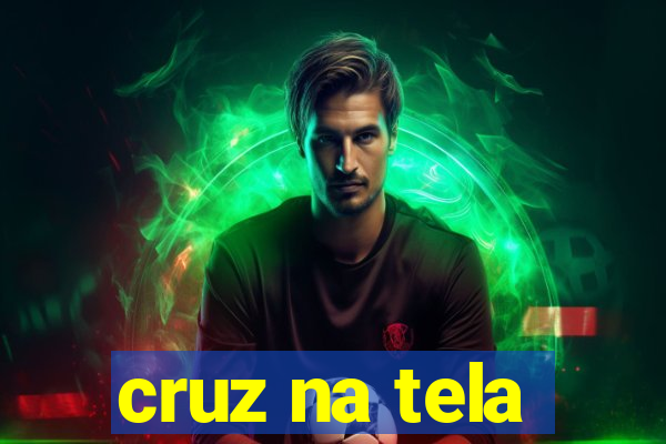 cruz na tela